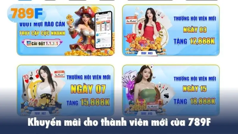 Khuyến mãi cho thành viên mới của 789F